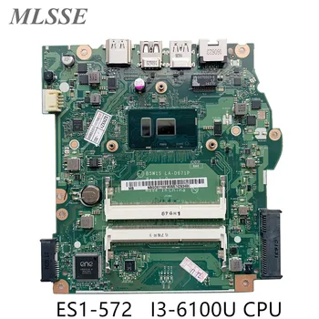 Az ACER Aspire ES1-572 Laptop Alaplap SR2EU I3-6100U I3-6006U CPU NBGD011001 LA-D671P DDR3L 100% - ban Tesztelt Gyors Hajó