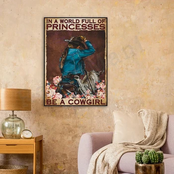 Egy cowgirl a világ tele van hercegnők retro plakát, cowgirl járja a világot retro plakát, ló szerelmeseinek ajándék fali dekoráció